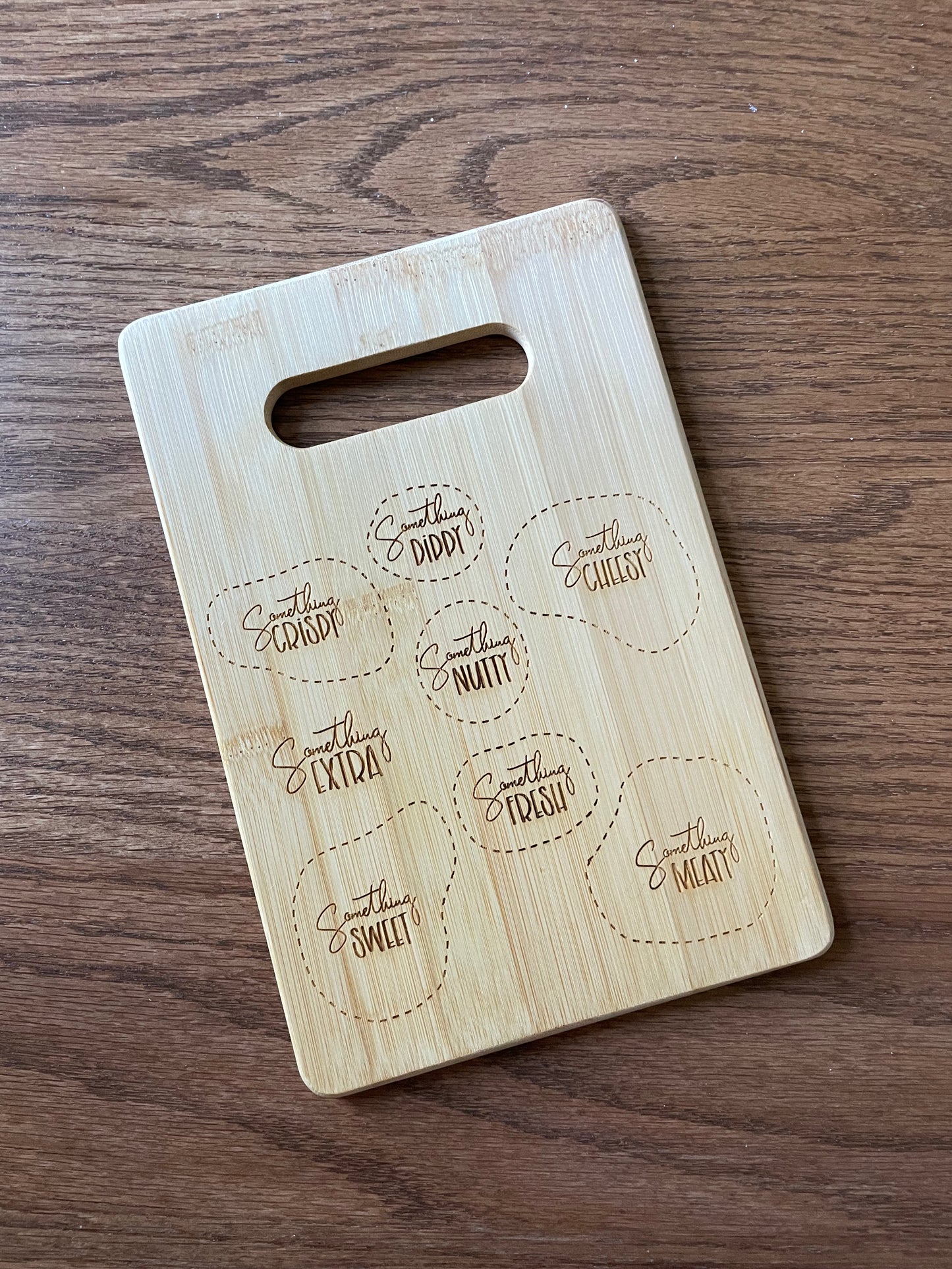 Cutting Board- Charcuterie Board Somethings 6x9