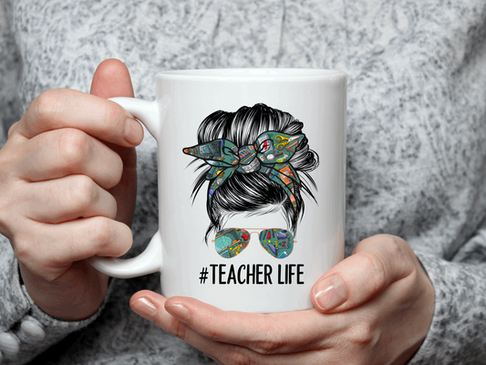 Coffee Mug - #Teacher Life - 15 oz