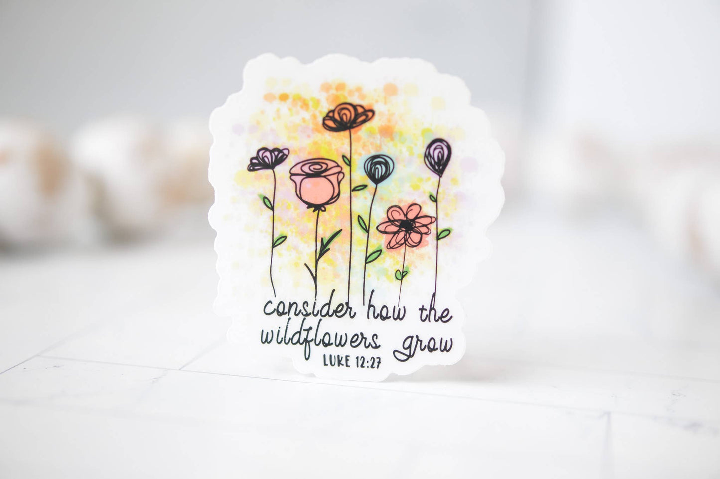 Consider How The Wildflowers Grow, Vinyl Sticker, 3x3 in.