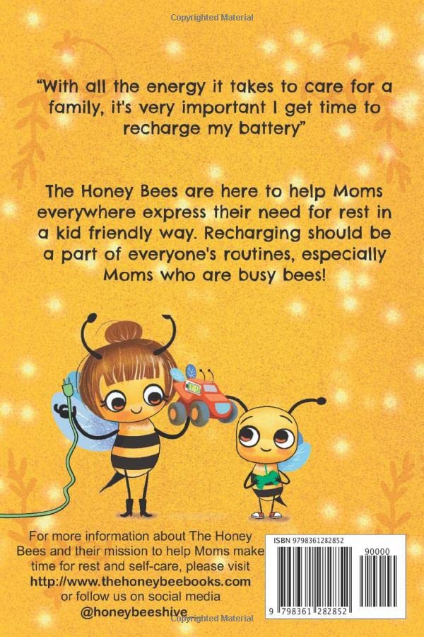 The Honey Bees Recharge Mommy Bee Paperback