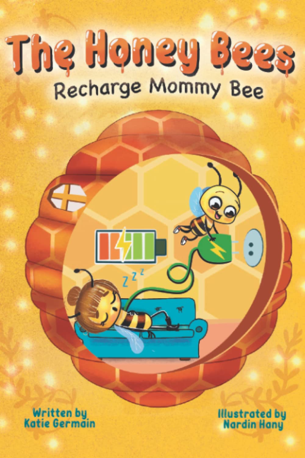 The Honey Bees Recharge Mommy Bee Paperback