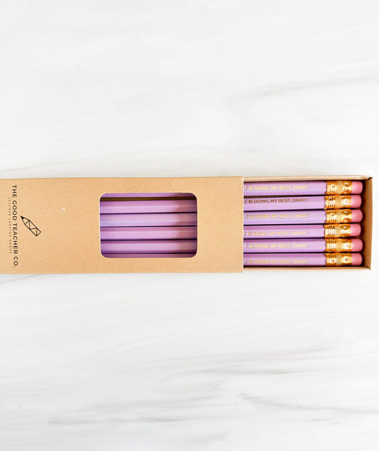 Set of 6 'I'm Doing my Best, Okay?' Hex Pencils | Sharpened