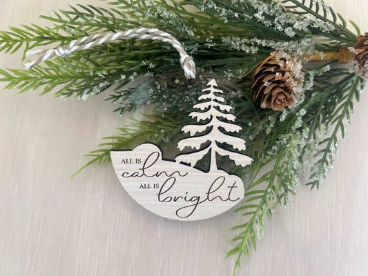 All is Calm Christmas Ornament