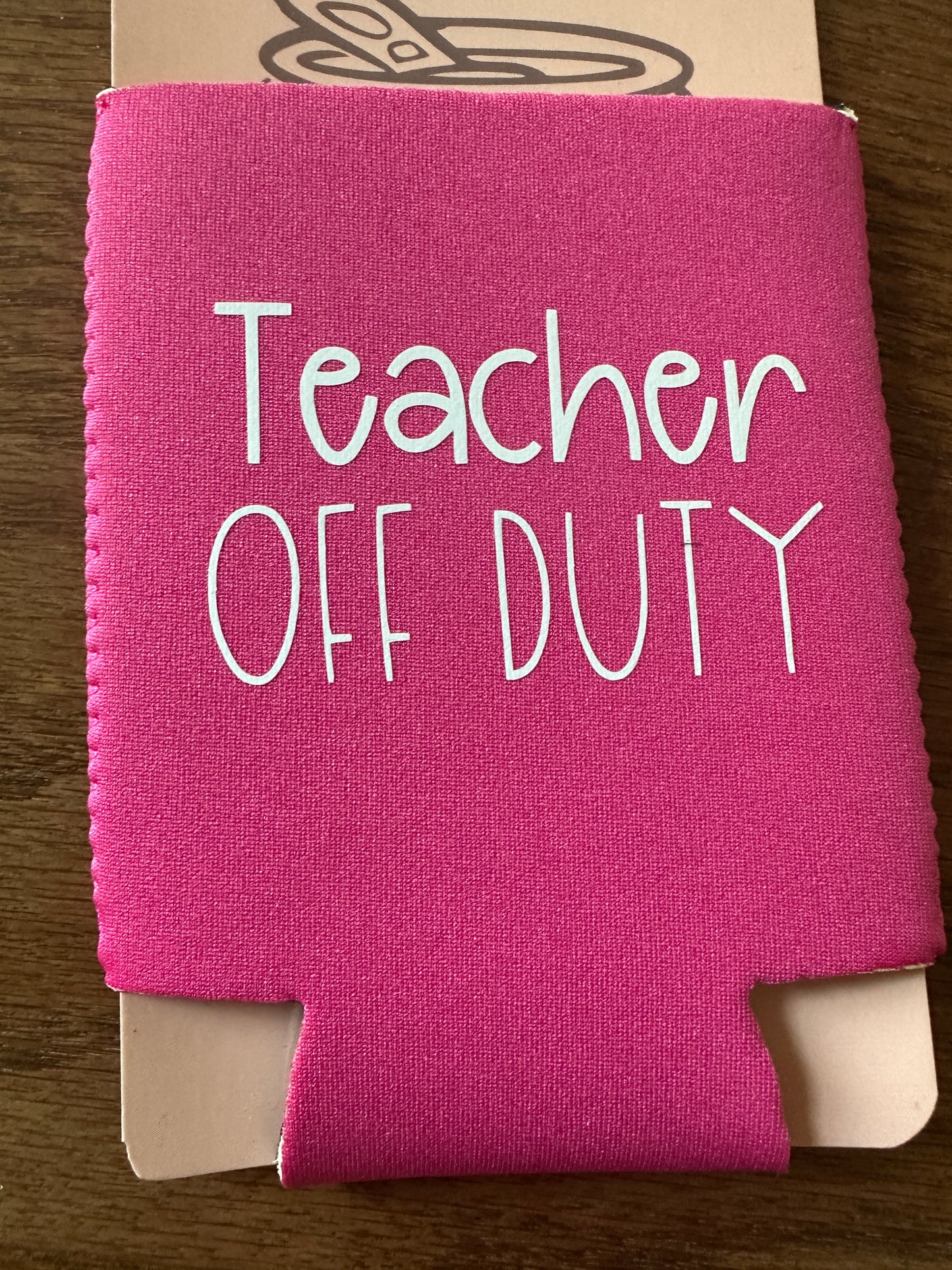 Teacher Off Duty Can Cooler