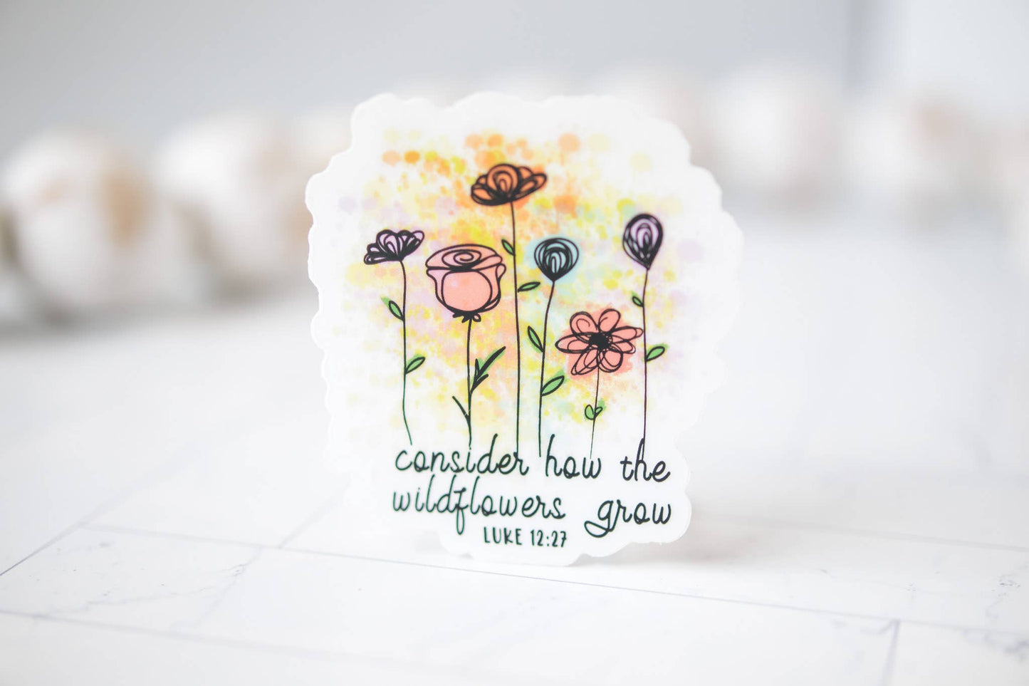 Consider How The Wildflowers Grow, Vinyl Sticker, 3x3 in.