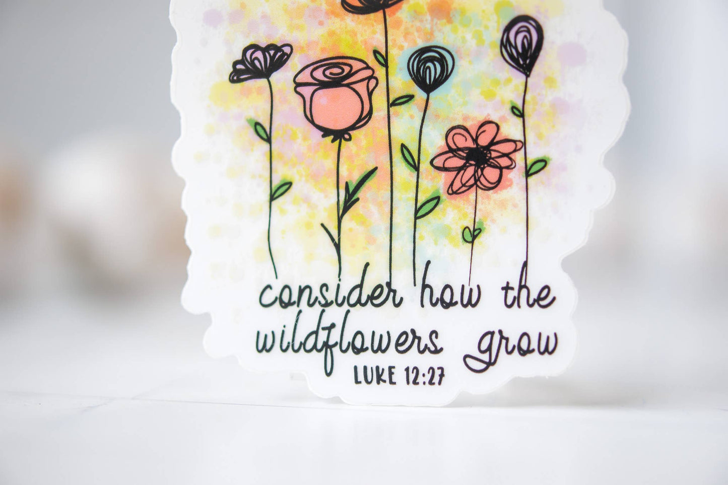 Consider How The Wildflowers Grow, Vinyl Sticker, 3x3 in.