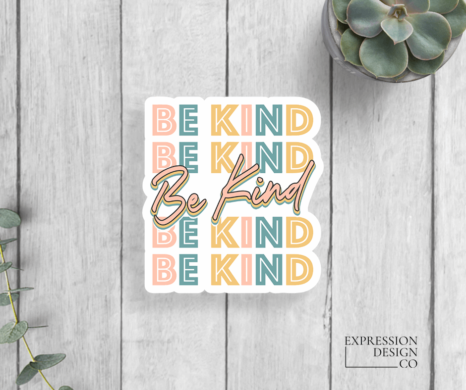 Be Kind Vinyl Sticker