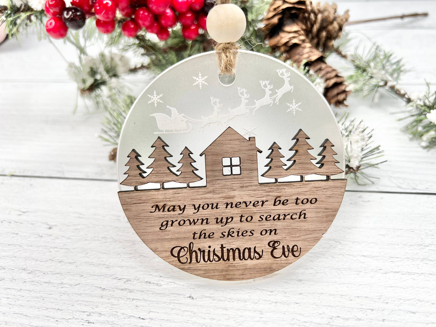 Rustic Farmhouse Style Christmas Ornament - May you Never Be Too Grown